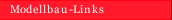 Modellbau-Links